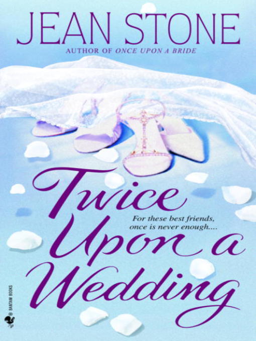 Title details for Twice Upon a Wedding by Jean Stone - Available